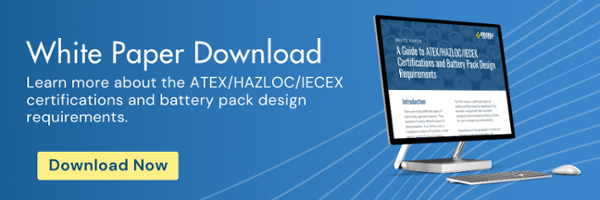 Learn more about ATEX/HAZLOC/IECEX certifications in our white paper.